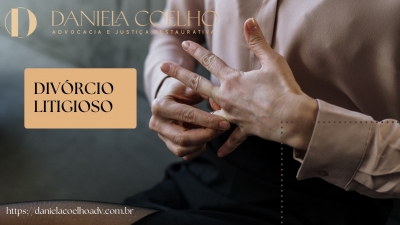 Voc&ecirc; sabe o que &eacute; um div&oacute;rcio litigioso?